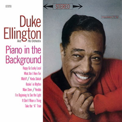 Duke Ellington & His Orchestra Piano In the Background 180g LP