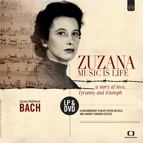Zuzana Ruzickova Zuzana: Music Is Life - A Story of Love