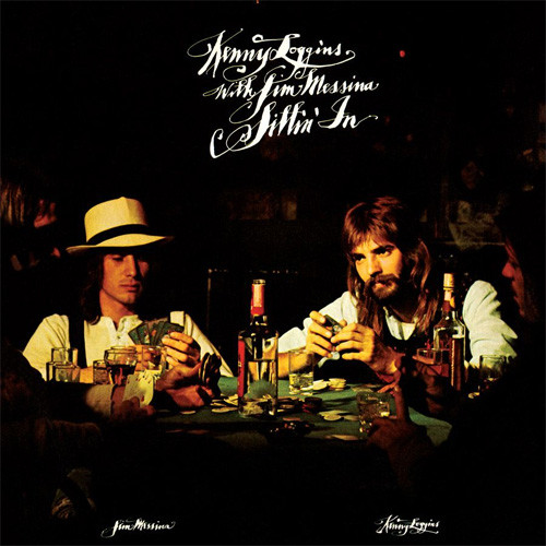 Kenny Loggins and Jim Messina Sittin' In 180g LP 1
