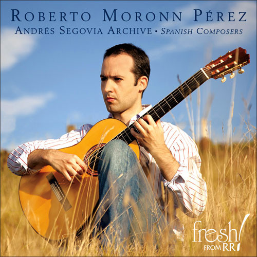 Roberto Moronn Perez Andres Segovia Archive: Spanish Composers HDCD 1