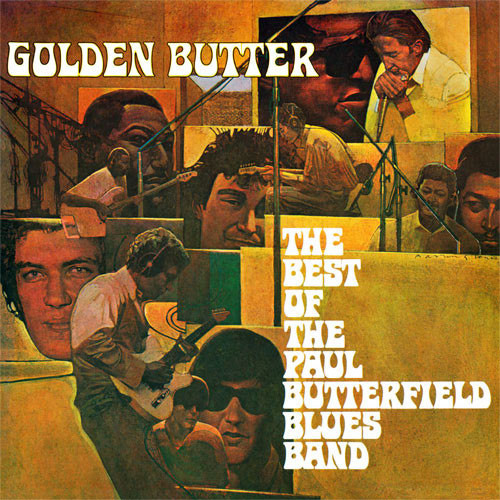 The Paul Butterfield Blues Band Golden Butter: The Best Of The Butterfield Blues Band 180g 2LP 1