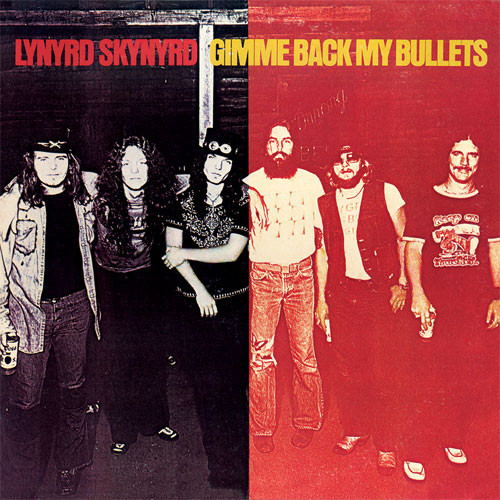 Lynyrd Skynyrd Gimme Back My Bullets 180g LP 1