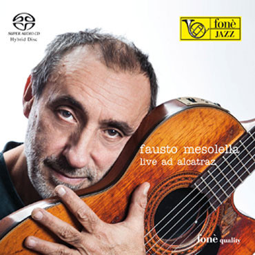 Fausto Mesolella Live Ad Alcatraz Hybrid Stereo SACD 1