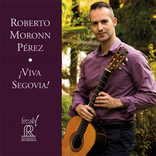 Roberto Moronn Perez Andres Segovia Archive: Viva Segovia! HDCD 1
