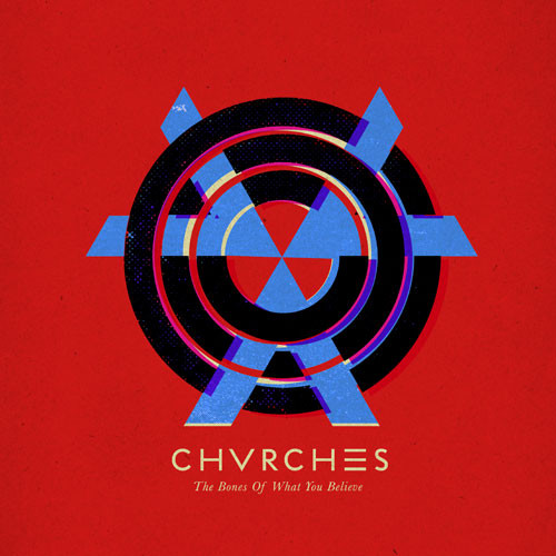 Chvrches The Bones Of What You Believe 180g LP