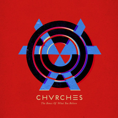 Chvrches The Bones Of What You Believe 180g LP 1