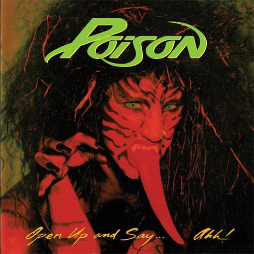 Poison Open Up And Say... Ahh! 180g LP 1