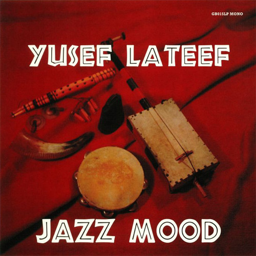 Yusef Lateef Jazz Mood Mono LP 1