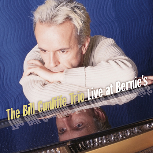 The Bill Cunliffe Trio Live At Bernie's Hybrid Stereo SACD 1