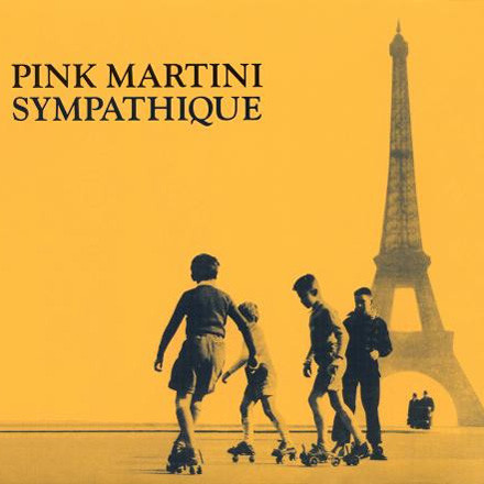 Pink Martini Sympathique 180g LP 1