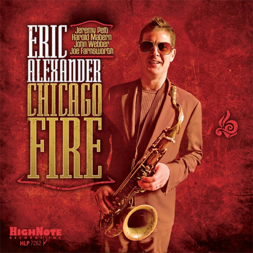 Eric Alexander Chicago Fire 180g LP 1