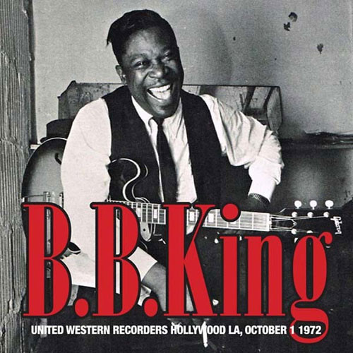 B.B. King United Western Recorders Hollywood LA October 1, 1972 180g 2LP 1
