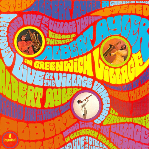 Albert Ayler In Greenwich Village Recorded Live At the Village Vanguard LP 1