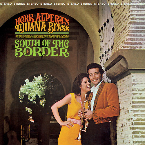 Herb Alpert & The Tijuana Brass South Of The Border 180g LP 1