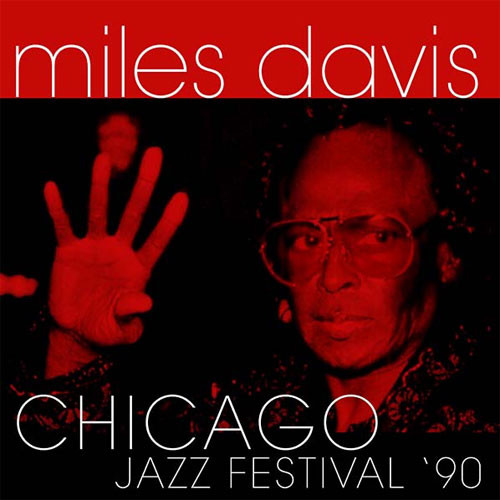 Miles Davis Chicago Jazz Festival '90 180g 2LP 1