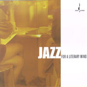 Jazz For the Literary Mind CD 1