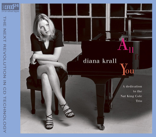 Diana Krall All For You A Dedication To The Nat King Cole Trio XRCD24 1