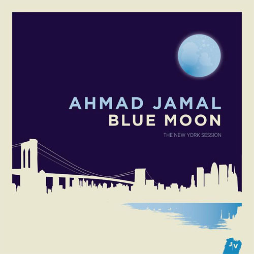 Ahmad Jamal Blue Moon: The New York Session 180g 2LP 1