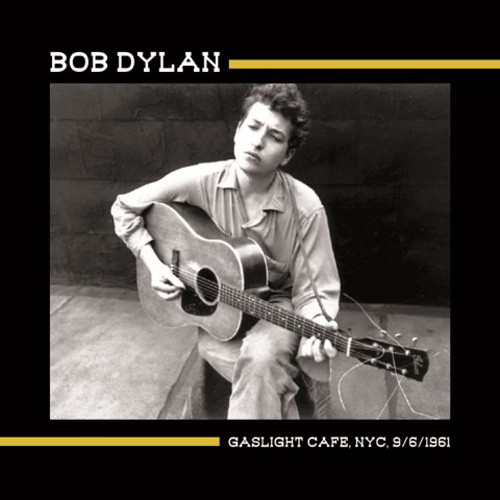 Bob Dylan Gaslight Cafe, NYC, 9/6/1961 LP 1