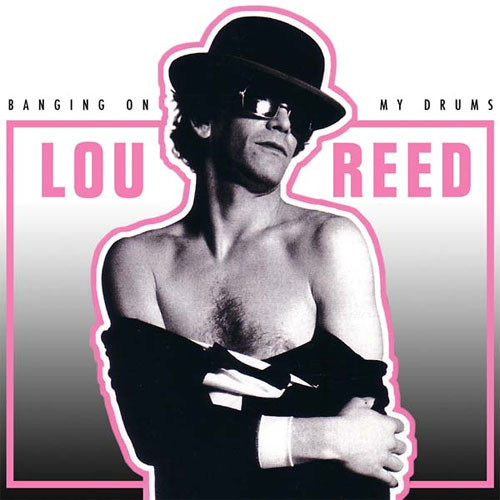 Lou Reed Banging On My Drums 180g 3LP 1