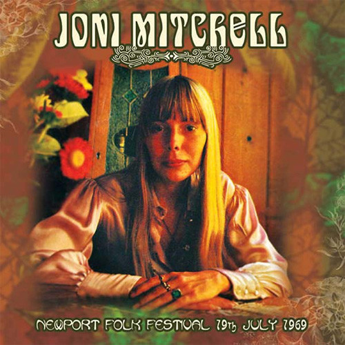 Joni Mitchell Newport Folk Festival, 19th July 1969 180g LP 1