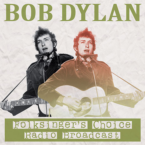 Bob Dylan Folksinger's Choice Radio Broadcast LP