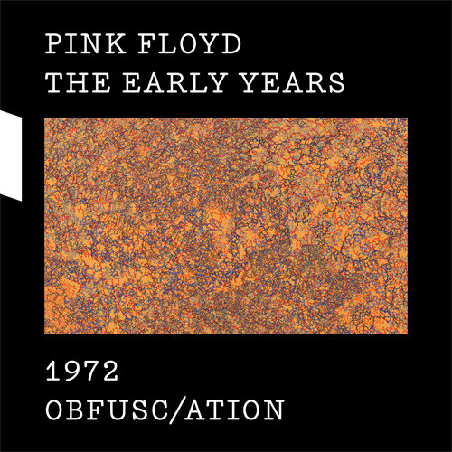 Pink Floyd The Early Years: 1972 Obfusc/ation 2CD, 1DVD & 1Blu-ray Set