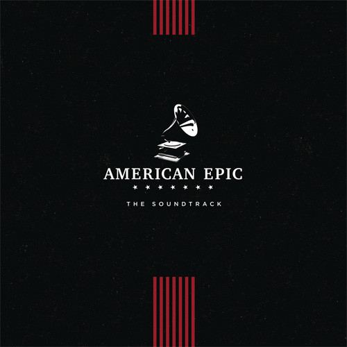 American Epic: The Soundtrack LP 1