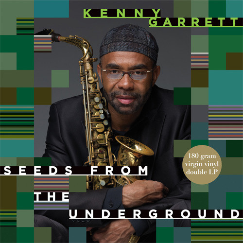 Kenny Garrett Seeds From the Underground 180g 2LP 1