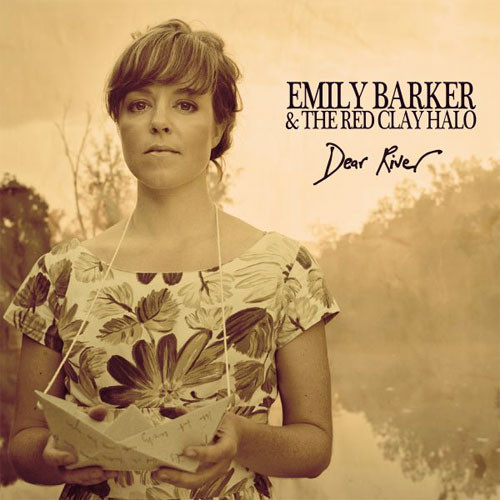 Emily Barker & The Red Clay Halo Dear River 180g Import LP 1