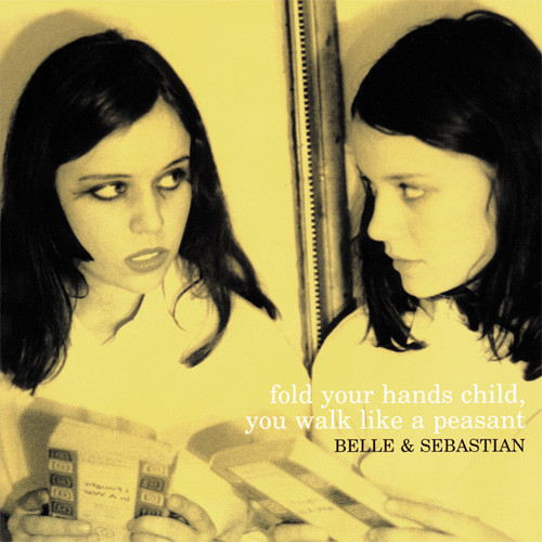 Belle & Sebastian Fold Your Hands Child, You Walk Like A Peasant LP 1