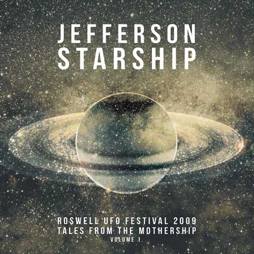 Jefferson Starship Roswell UFO Festival 2009 Tales From the Mothership Volume 1 Import 2LP 1