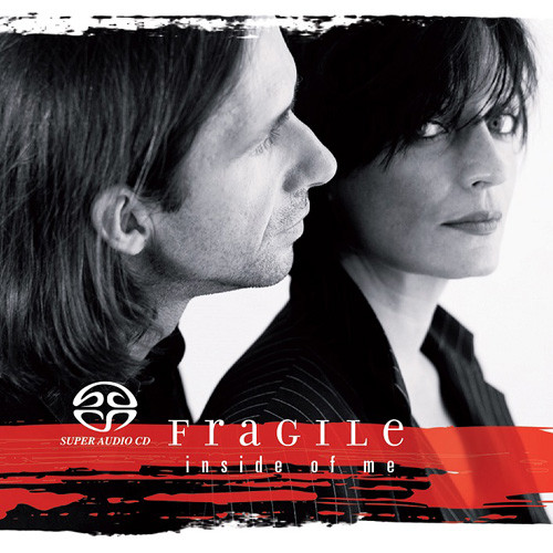 Fragile Inside of Me Hybrid Stereo SACD 1