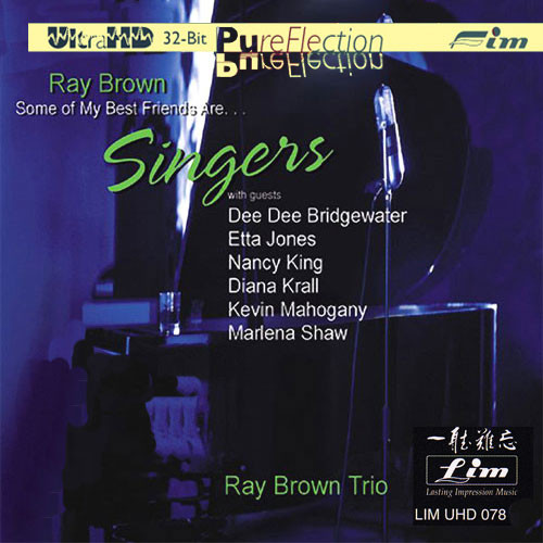 Ray Brown Trio Some of My Best Friends Are...Singers Ultra HD CD 1