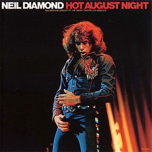 Neil Diamond Hot August Night 180g 2LP
