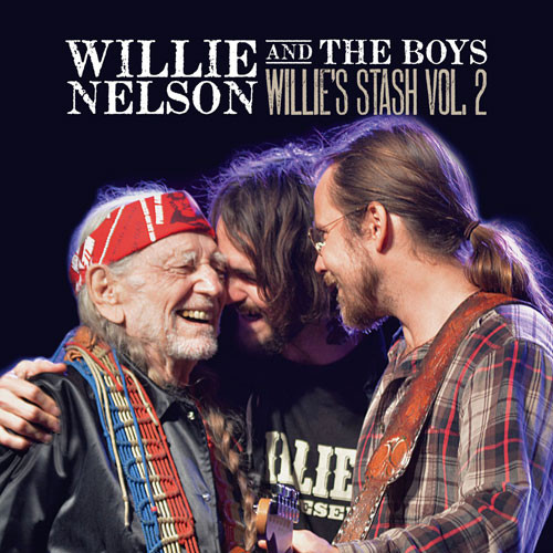 Willie Nelson Willie and The Boys: Willie's Stash Vol. 2 LP 1