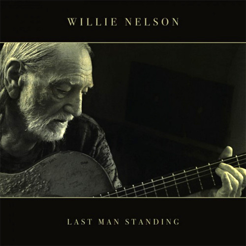 Willie Nelson Last Man Standing LP