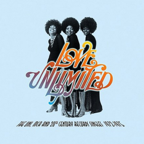 Love Unlimited The UNI MCA & 20th Century Records Singles 1972-1975 2LP 1