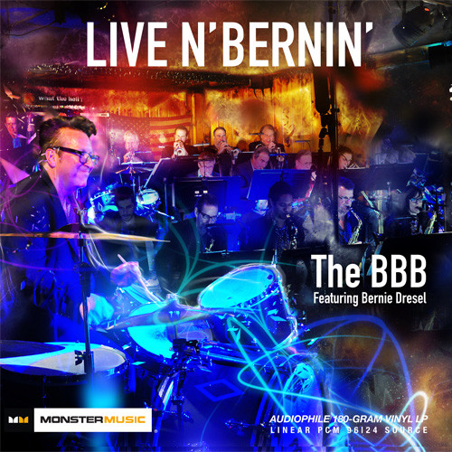 The BBB Featuring Bernie Dresel Live N' Bernin' Direct Metal Master 180g 2LP 1