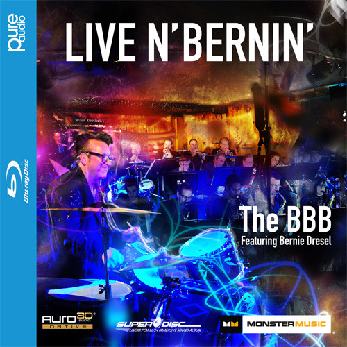 The BBB Featuring Bernie Dresel Live n' Bernin' Pure Audio Blu-Ray Disc 1