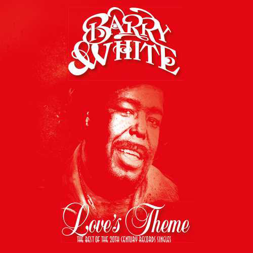 Barry White Love's Theme: The Best of the 20th Century Records Singles 2LP