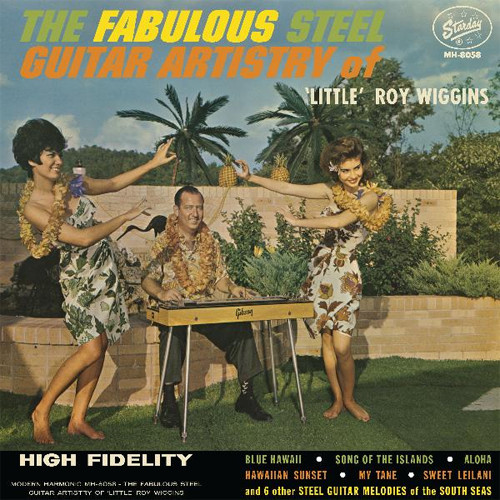 "Little" Roy Wiggins The Fabulous Steel Guitar Artistry Of "Little" Roy Wiggins LP (Mono) (White Vinyl) 1