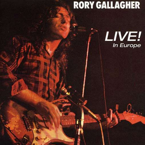 Rory Gallagher Live In Europe 180g Import LP 1