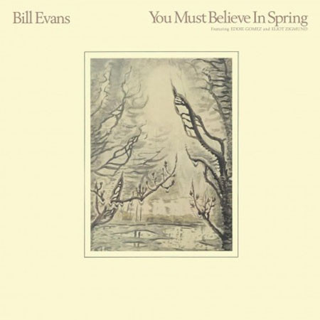 Bill Evans You Must Believe In Spring 180g Import LP 1
