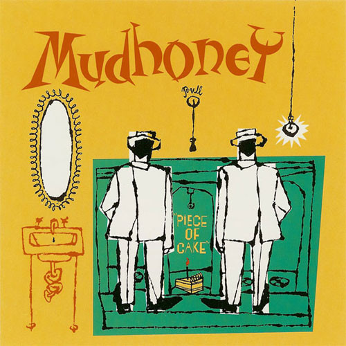Mudhoney Piece of Cake 180g Import LP (Black Vinyl) 1