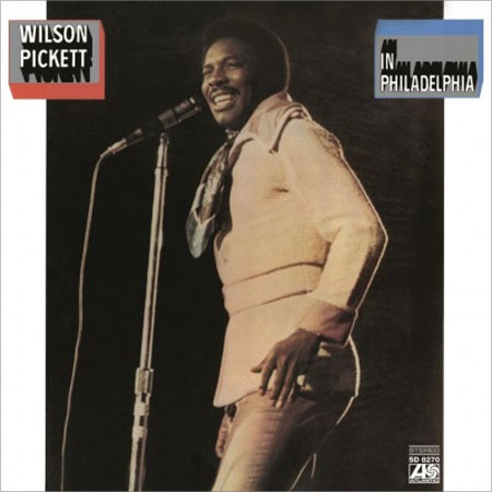 Wilson Pickett In Philadelphia 180g Import LP 1
