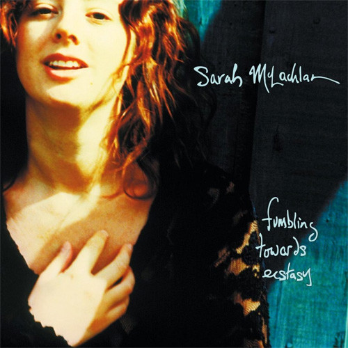 Sarah McLachlan Fumbling Towards Ecstasy 180g Import LP 1