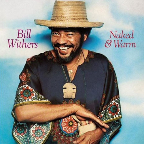 Bill Withers Naked & Warm 180g Import LP 1