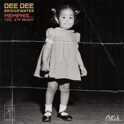 Dee Dee Bridgewater Memphis...Yes, I'm Ready 180g Import 2LP 1