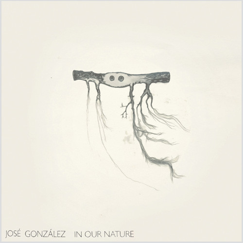 Jose Gonzalez In Our Nature 180g LP 1